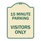 Signmission Reserved Parking 15 Minute Parking for Visitors Heavy-Gauge Aluminum Sign, 24" x 18", TG-1824-23055 A-DES-TG-1824-23055 - alternate 1